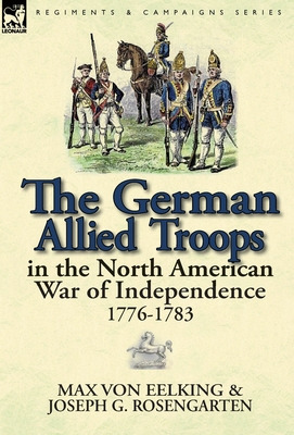 Libro The German Allied Troops In The North American War ...