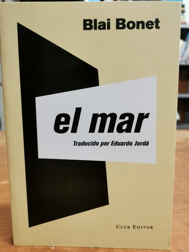 El Mar - Blai Bonet - Club Editor