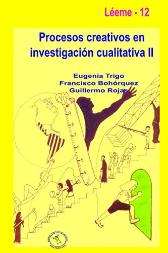 Procesos Creativos En Investigacion Cualitativa Ii