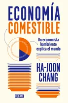Comprar Economía Comestible \u002F Ha Joon Chang