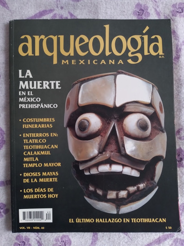 Revista Arqueología Mexicana Número 40