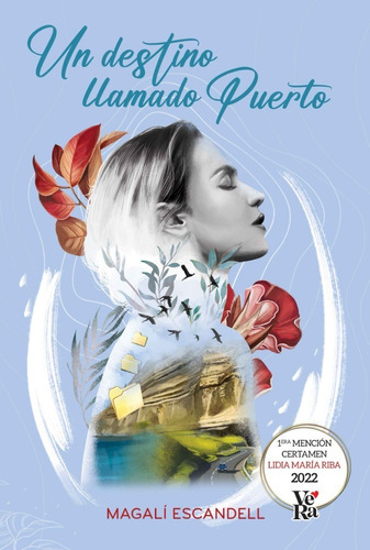 Un Destino Llamado Puerto - Magali Escandell - V&r - Libro