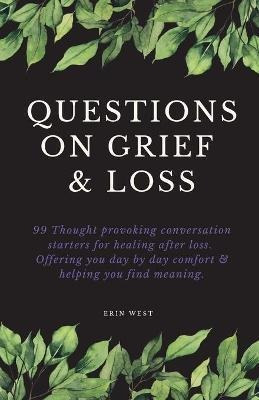 Libro Questions On Grief & Loss : 99 Thought Provoking Co...