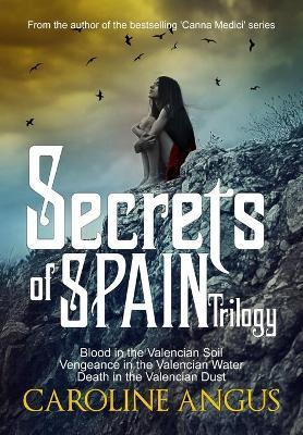 Libro Secrets Of Spain Trilogy : Blood In The Valencian S...