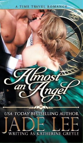 Almost An Angel (the Regency Rags To Riches Series, Book 3), De Lee, Jade. Editorial Epub Works, Tapa Dura En Inglés