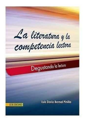 Literatura Y La Competencia Lectora