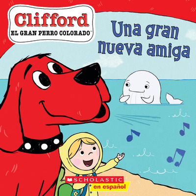 Libro Clifford: Una Gran Nueva Amiga (big New Friend) - B...