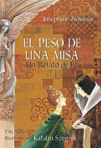 El Peso De Una Misa (libros Ilustrados)