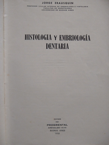 Histología Y Embriología Dentaria De Jorge Erausquin (Usado)