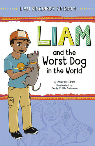 Liam And The Worst Dog In The World, De Stark, Andrew. Editorial Picture Window Books, Tapa Dura En Inglés