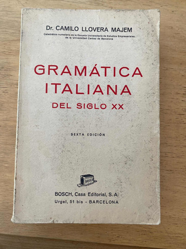 Gramatica Italiana Del Siglo Xx - Llovera Majem, Camilo