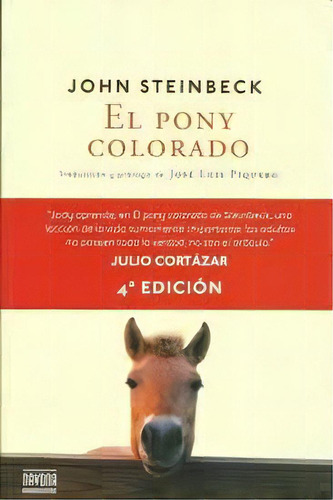 El Pony Colorado, De Steinbeck, John. Serie N/a, Vol. Volumen Unico. Editorial Navona, Tapa Blanda, Edición 5 En Español, 2015