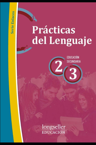 Libro: Prácticas Del Lenguaje 2°: 3° Secundaria (spanish Edi