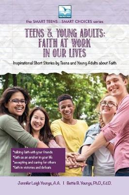 Libro Faith At Work In Our Lives : For Teens And Young Ad...