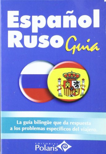 Guia Polaris Español-ruso / Lidia Pravednicoff