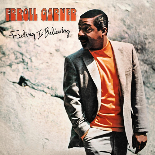 Cd: Garner Erroll Feeling Is Believing (octave Remastered Se