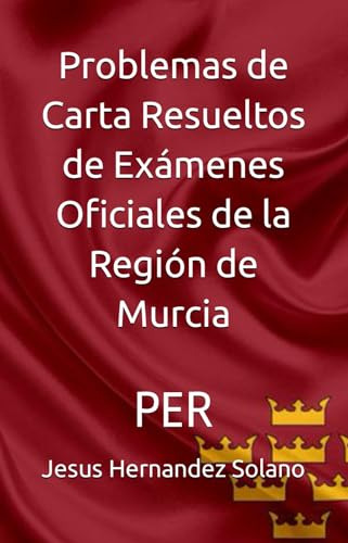 Problemas De Carta Resueltos De Exámenes Oficiales De La Reg