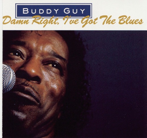 Cd - Buddy Guy - Damn Right, I've Got The Blues - Lacrado