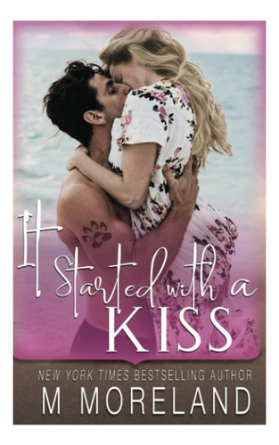 Libro: Todo Empezó Con Un Beso (instaspark)