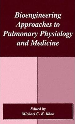 Bioengineering Approaches To Pulmonary Physiology And Med...