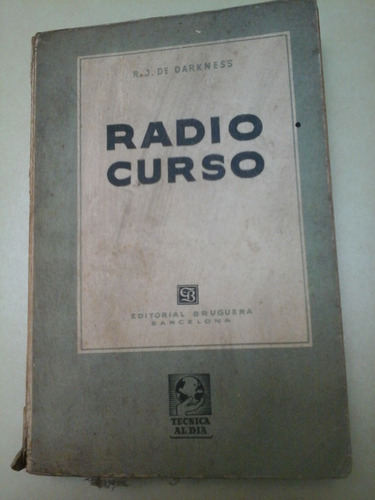 Radio Curso - R. J. De Darkness- Ed. Bruguera - L258