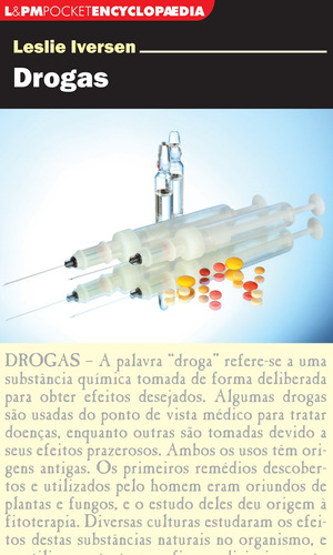 Drogas, de Iversen, Leslie. Série L&PM Pocket (1071), vol. 1071. Editora Publibooks Livros e Papeis Ltda., capa mole em português, 2012