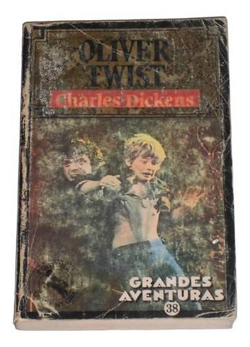 Oliver Twist / Charles Dickens