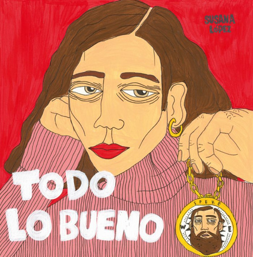 Todo Lo Bueno - Lopez Navarro, Susana