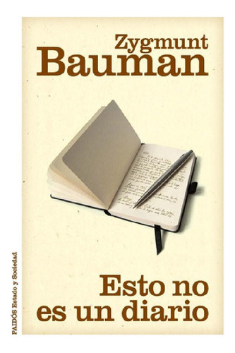 Libro - Esto No Es Un Diario, De Bauman, Zygmunt. Editorial