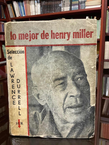 Lo Mejor De Henry Miller - Colec. Lawrence Durrell -  1962