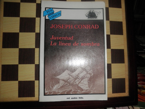 Juventud La Línea De Sombra-joseph Cornrad