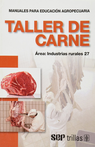 Taller De Carne (27), De Trillas Sep. Editorial Trillas, Tapa Blanda, Edición 2 En Español, 2008