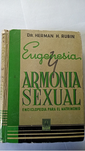 Eugenesia Y Armonia Sexual - Dr. Herman H. Rubin