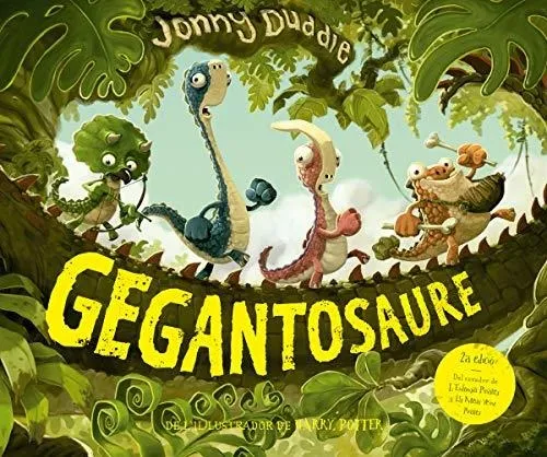 Gegantosaure: Contes De Dinosaures: Llibre Per A Nens En Cat