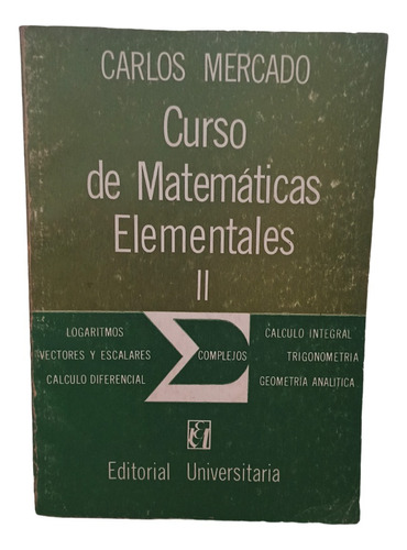 Libro Curso Matemáticas Elementales 2, Carlos Mercado
