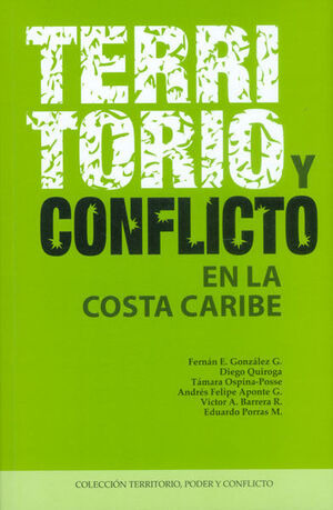 Libro Territorio Y Conflicto En La Costa Caribe
