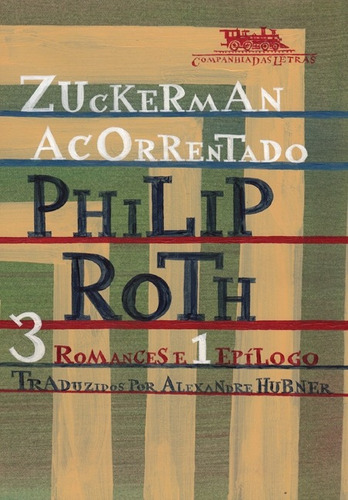 Zuckerman acorrentado, de Roth, Philip. Editora Schwarcz SA, capa mole em português, 2011