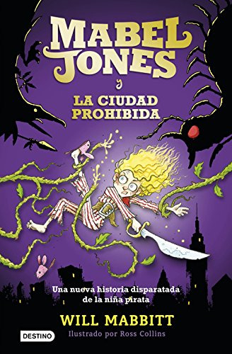 Mabel Jones Y La Ciudad Prohibida: Mabel Jones 2 -isla Del T