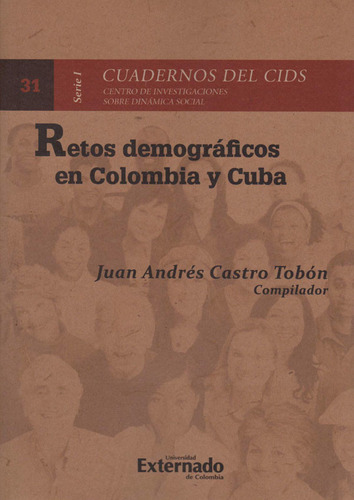 Retos Demográficos En Colombia Y Cuba