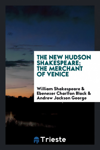 Livro Fisico -  The New Hudson Shakespeare,the Merchant Of Venice