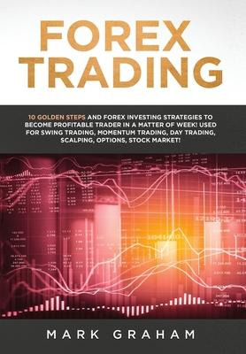 Libro Forex Trading : 10 Golden Steps And Forex Investing...