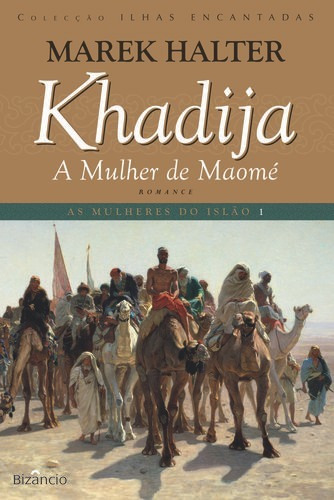 Libro Khadija, A Mulher De Maome - Halter, Marek