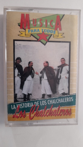 Cassette De Los Chalchaleros La Historia De (1919