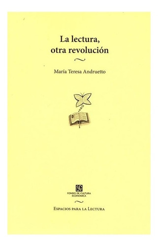 La Lectura, Otra Revolución | María Teresa Andruetto