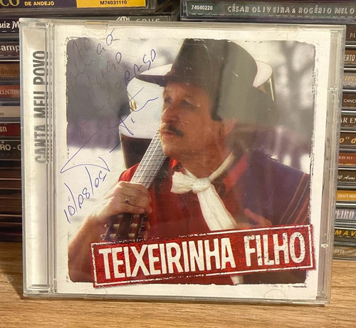 Cd - Teixeirinha Filho - Canta Meu Povo (autografado)