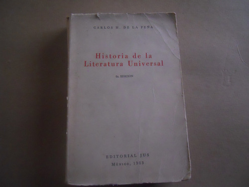 Historia De La Literatura Universal Carlos H. De La Peña