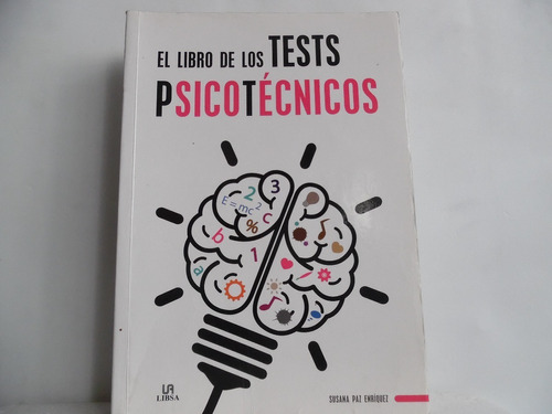 El Libro De Los Tests Psicotécnicos / Susana Paz Enríquez