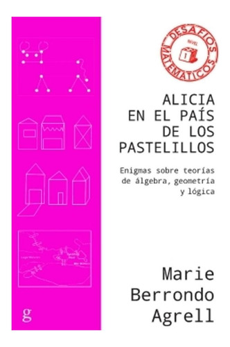Alicia En El Pais De Los Pastelillos Marie Berrondo Agrell