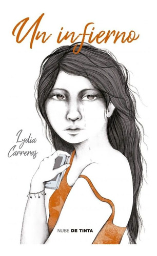 Un Infierno - Lydia Maria Carreras