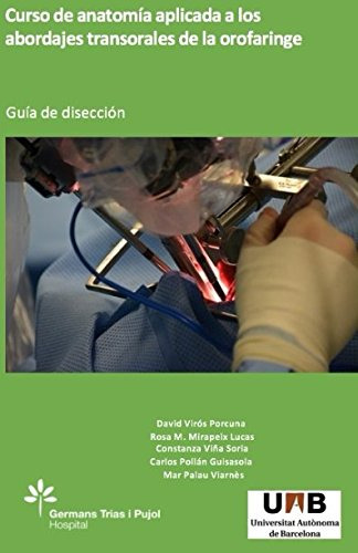 Curso De Anatomia Aplicada A Los Abordajes Transorales De La